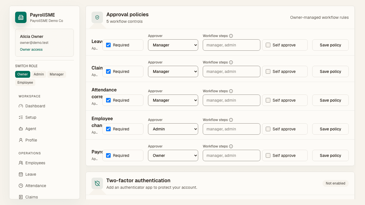 Approval policies set the approver role and workflow steps per process